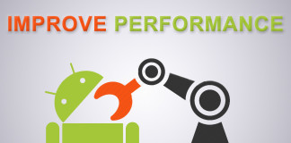 improve performance android