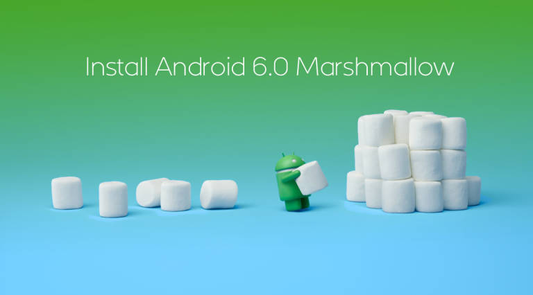 Guide: How to install Android 6.0 Marshmallow Update