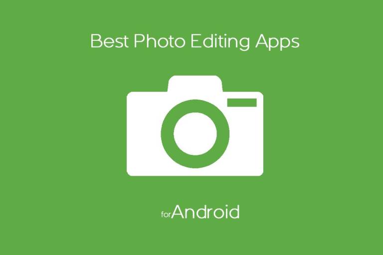 Best Photo Editing Android Apps of 2015