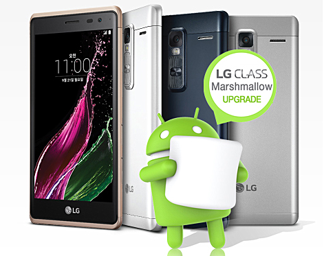 LG Class or Zero Getting Marshmallow LG Class or Zero Getting Marshmallow