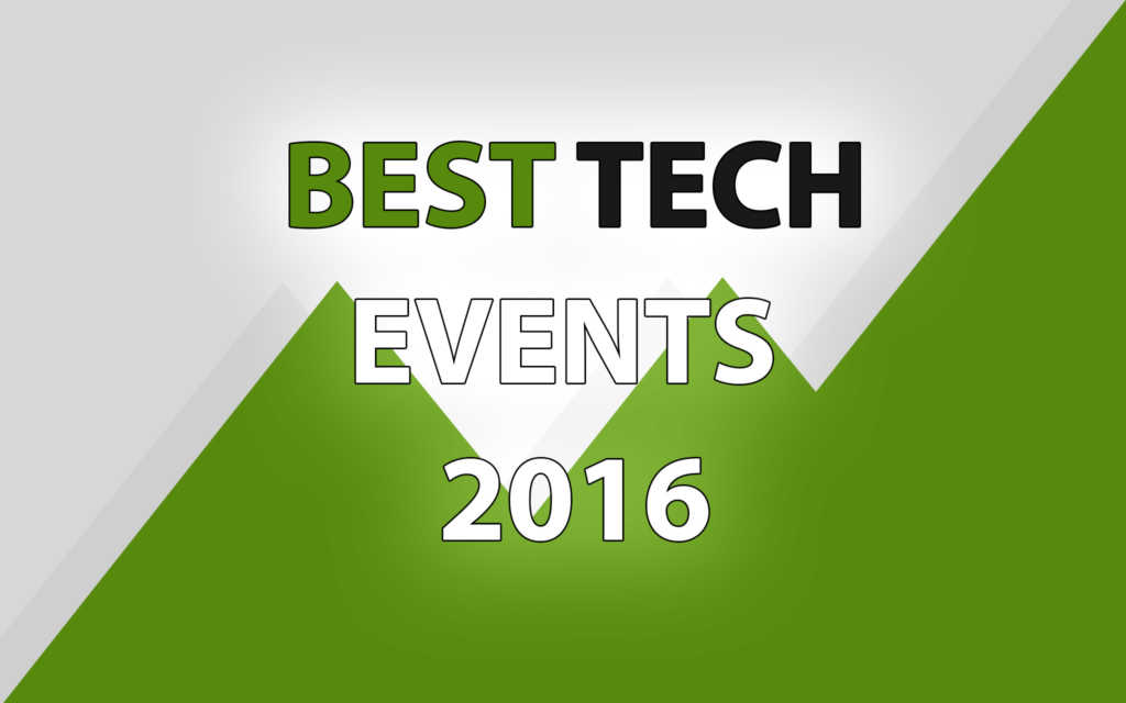 best tech events 2016