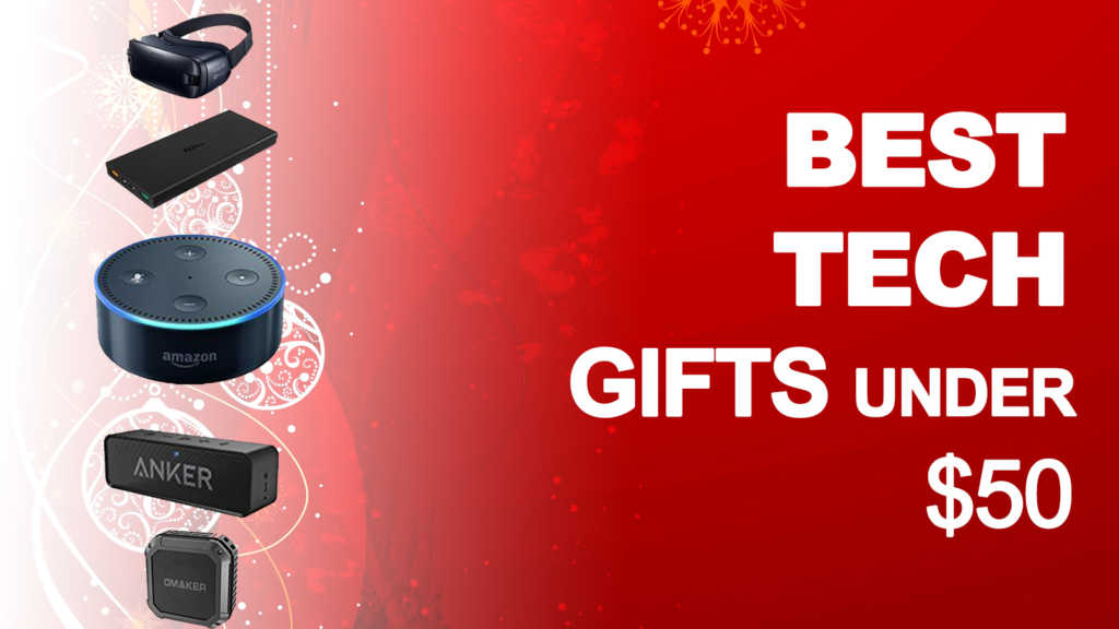 Best Tech Gifts Under 50 GoAndroid