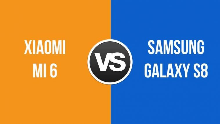 xiaomi mi 6 vs galaxy s8