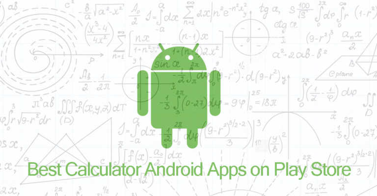 Best Calculator Android Apps on Play Store