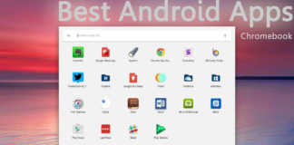 Best Android Apps for Chromebook