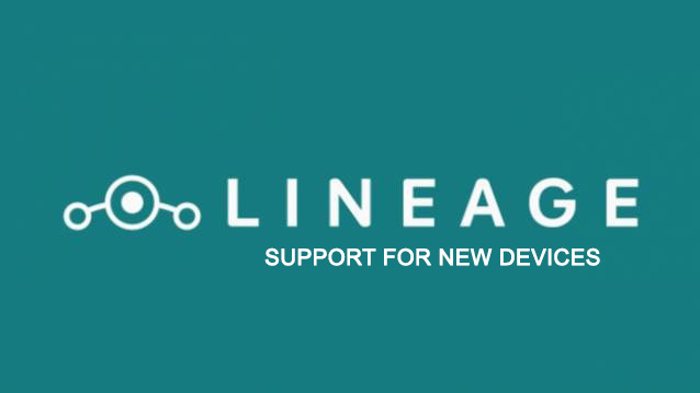 lineage-os support for new devices