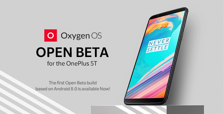 oneplus begins android oreo open beta testing for 5t