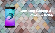 best custom roms for galaxy a5 2017