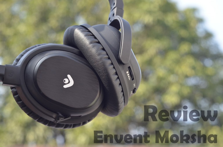Envent Moksha Review: Bluetooth headphones with Active Noise cancellation