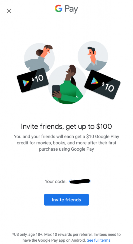 invite a friend to google pay and you both get $10 play credits after the first purchase