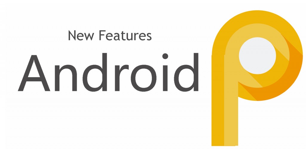 new features of android p 