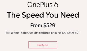limited edition oneplus 6 silk white sold out within 24hrs in the u.s. and europe