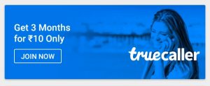 avail truecaller premium benefits at rs.10 for 3 months