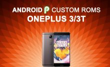android p oneplus 3 3t custom roms-min