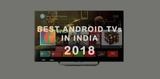 Best Android TVs in India 2018