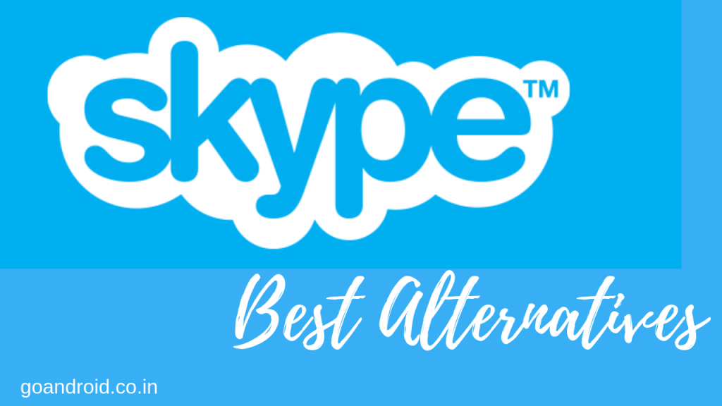 skype alternatives