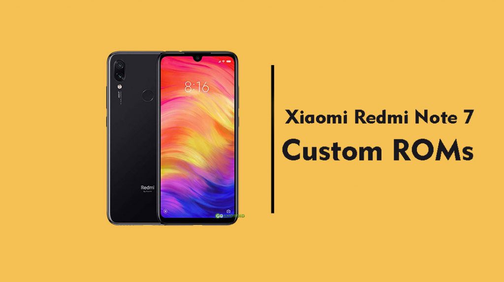 redmi note 7 custom roms