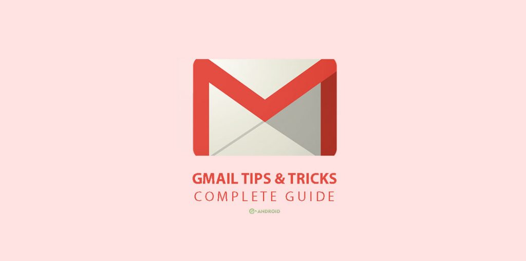 optimize your gmail experience - best tips and tricks (complete guide)