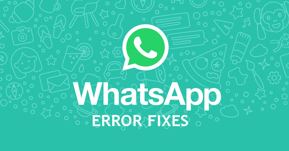 WhatsApp Not working Error