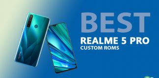 Best Custom ROMS for Realme 5 Pro