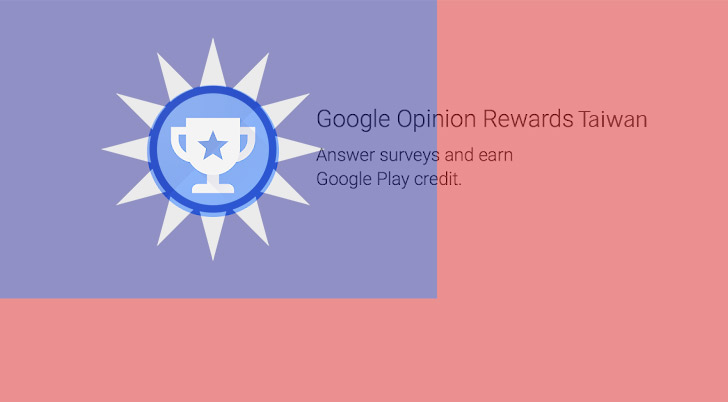google opinion rewards taiwan