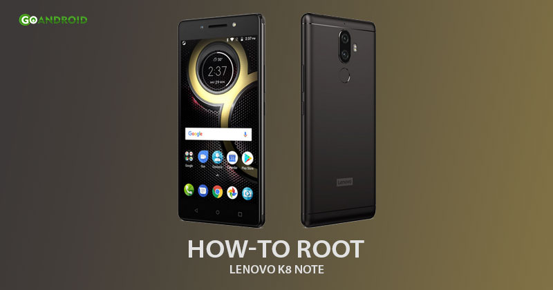 how to root lenovo k8 note