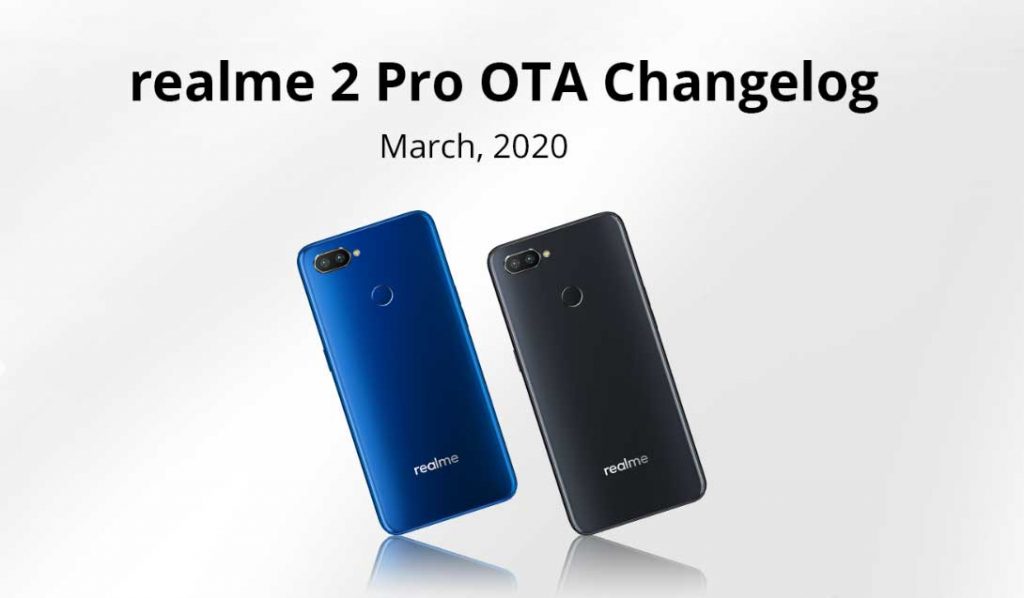 realme 2 pro march 2020 update