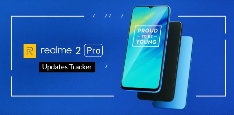 [update: november 2020 security patch] realme 2/ 2 pro updates tracker