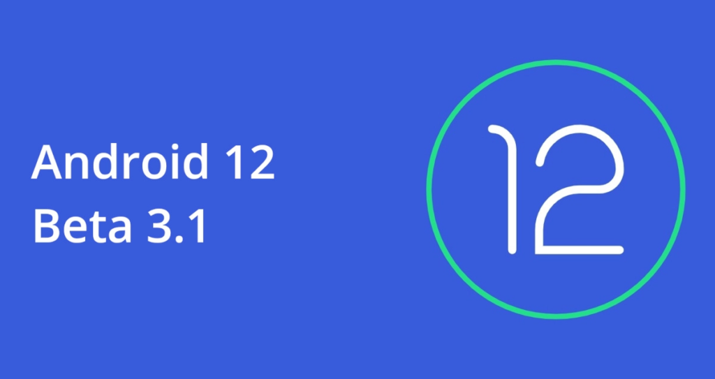android 12 beta 3.1 