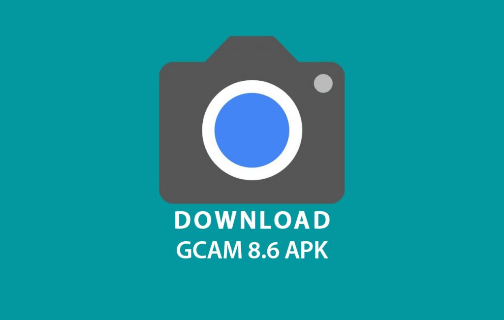download gcam 8.6 apk