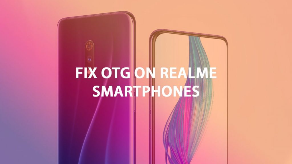 how to fix otg not working on realme phone?
