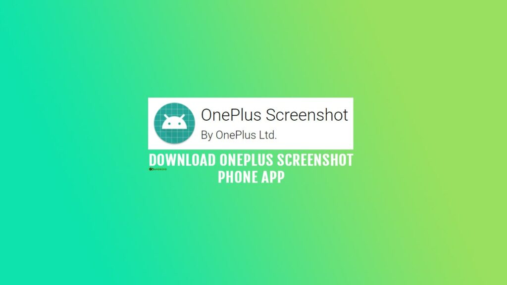 download oneplus screenshot app