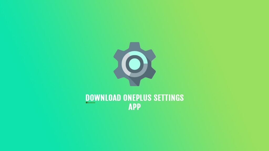 download oneplus settings app latest version [old versions archived]