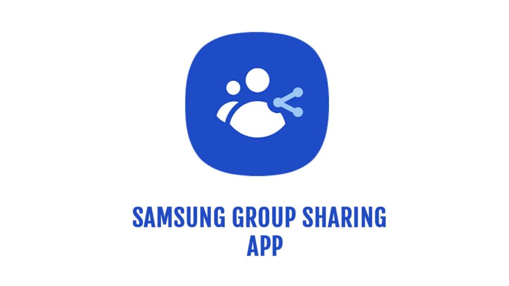 samsung group sharing app