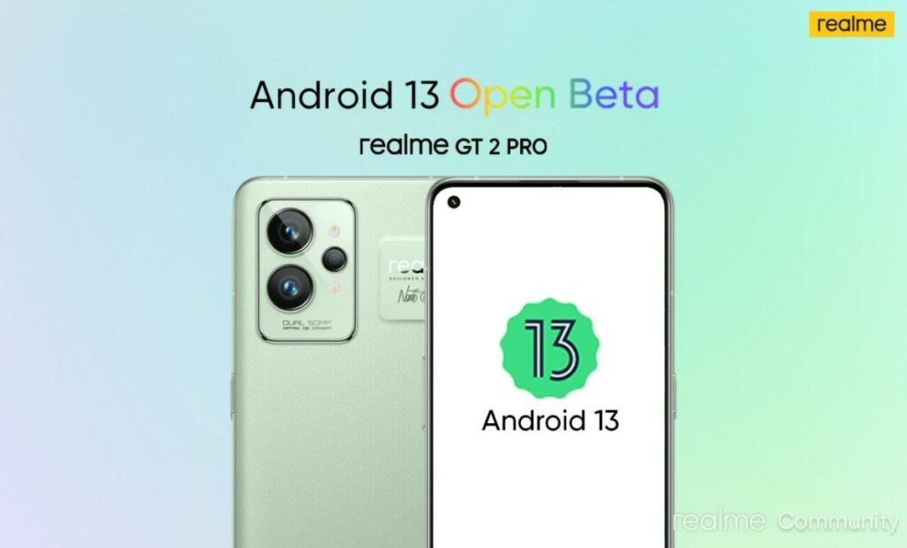 realme gt 2 pro started taking applications for android 13 open beta