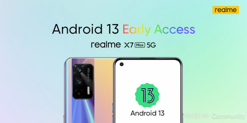 realme x7 max 5g users finally have early access to android 13