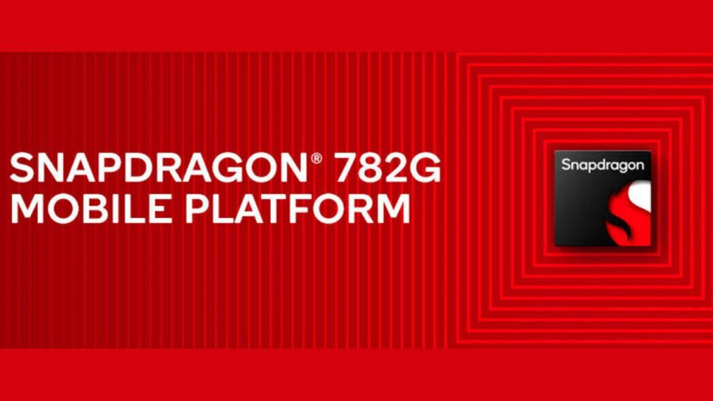 qualcomm unveils snapdragon 782g chipset; will replace snapdragon 778g+
