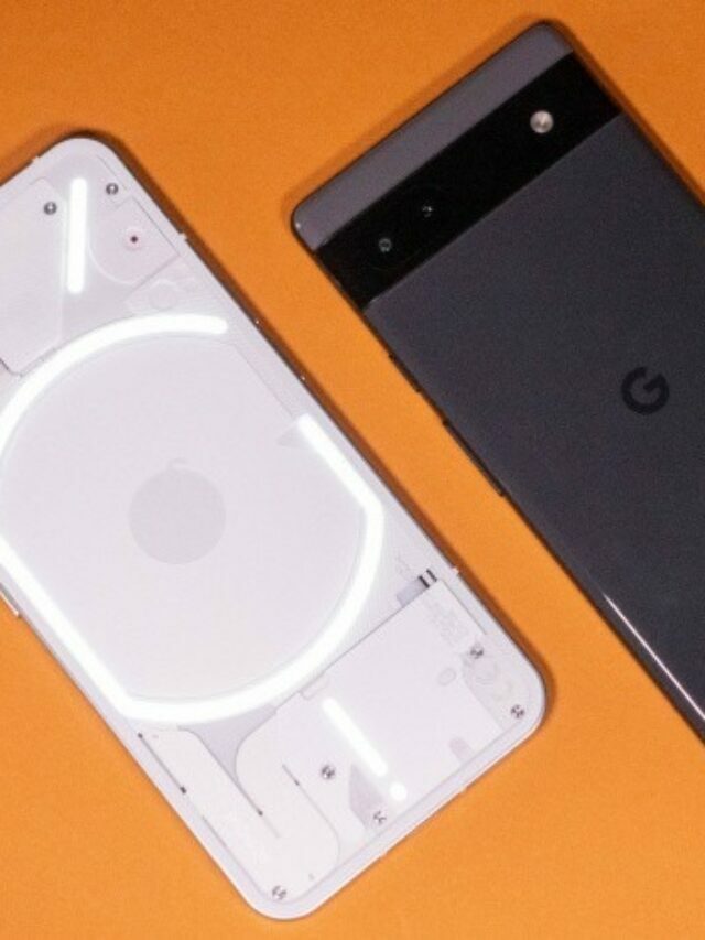 Comparison between Nothing Phone 1 & Google Pixel 6A