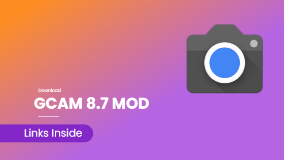 [update: arnova gcam 8.7.250 added] download gcam 8.7 mod for any android smartphone