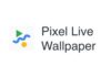 Pixel Live Wallpapers 2.1
