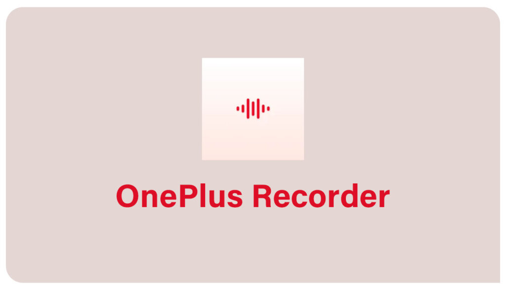 oneplus recorder app - the go android