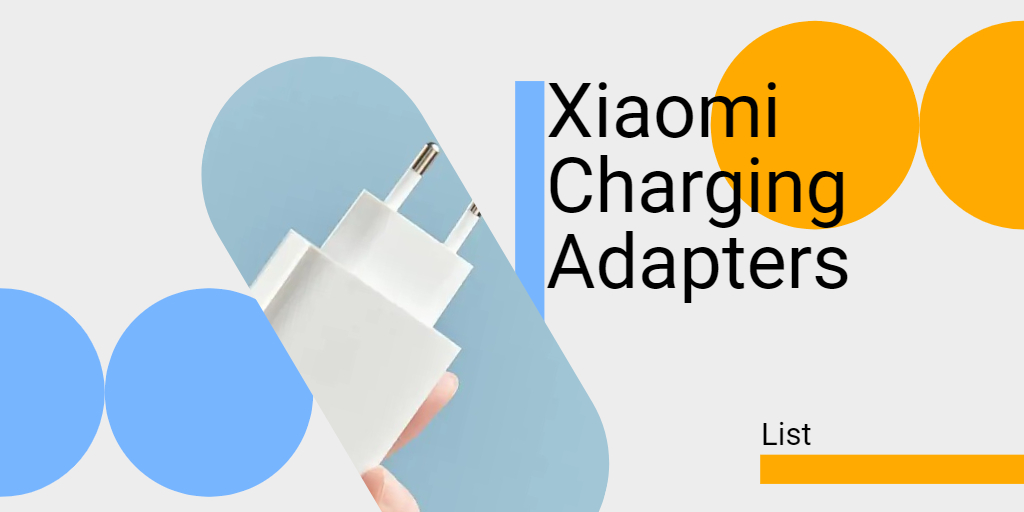 list of xiaomi charging adapters (mdy-14 series) and their power wattage