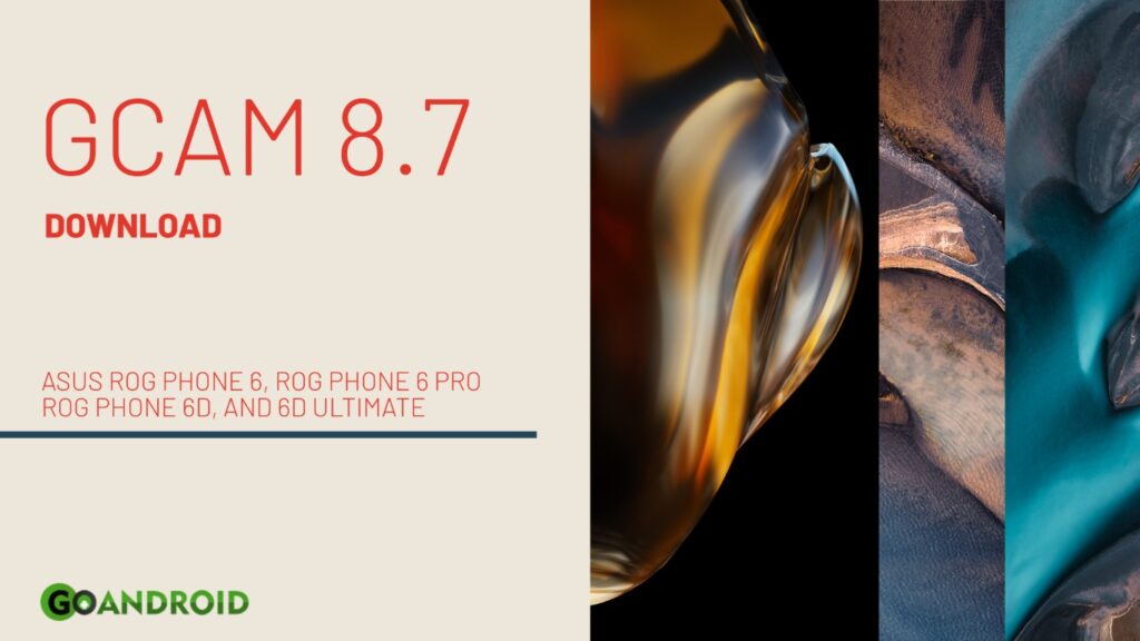download gcam 8.7 for rog phone 6, rog phone 6 pro, rog phone 6d, and 6d ultimate 1 download gcam 8.7 for rog phone 6, rog phone 6 pro, rog phone 6d, and 6d ultimate