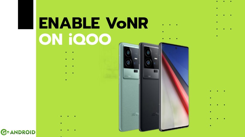 how to enable vonr (vo5g) on iqoo 5g smartphones