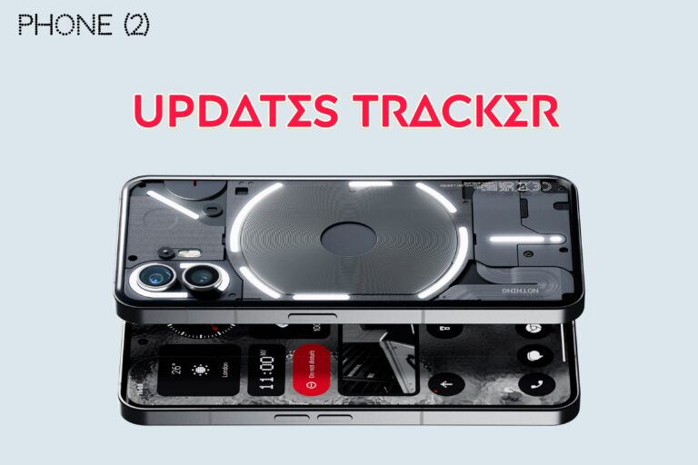 [Update: Nothing OS 2.5 Stable Update] Nothing Phone (2) Updates Tracker